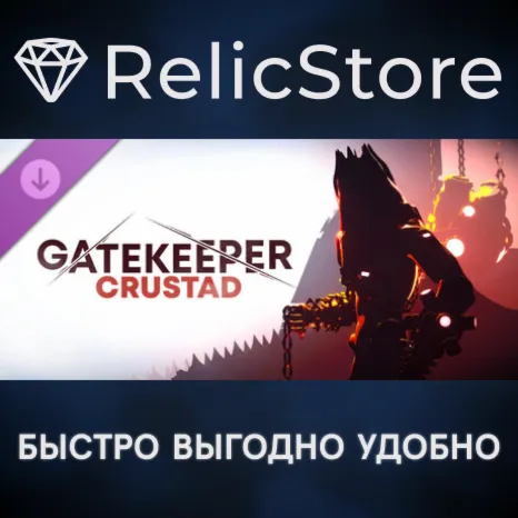 Gatekeeper: Crustad DLC - STEAM GIFT РОССИЯ