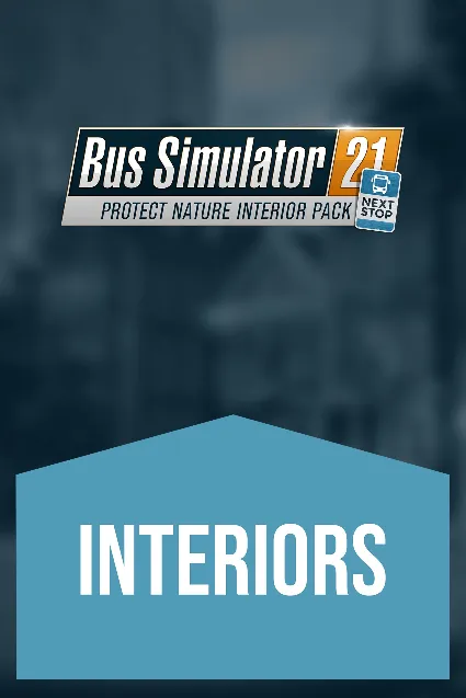 Bus Simulator 21 Next Stop - Protect Nature Interior Pack | XBOX+PC | На любой аккаун