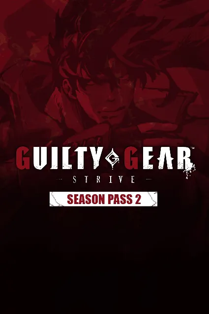 Guilty Gear -Strive- : Season Pass 2 | XBOX+PC | На любой аккаунт
