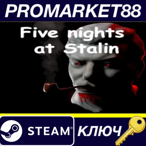 Five nights at Stalin Steam КЛЮЧ GLOBAL