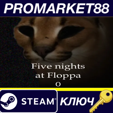 Five nights at Floppa 0 Steam КЛЮЧ GLOBAL