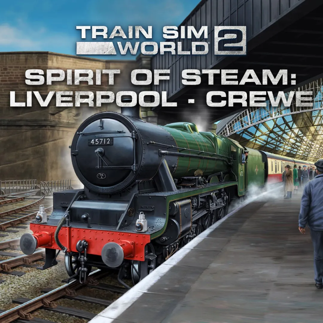 Train Sim World® 2: Spirit of Steam: Liverpool Lime Street - Crewe | XBOX+PC | На люб