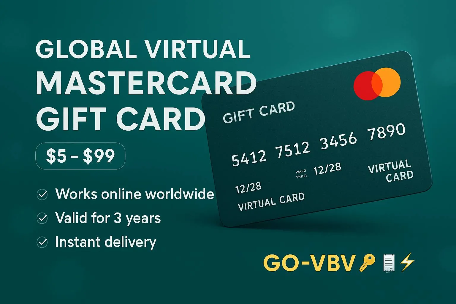  Виртуальная карта Mastercard  Глобальная предоплаченная |  $5–$99 | 3Y