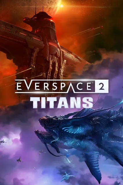 EVERSPACE™ 2 - Titans | XBOX+PC | На любой аккаунт