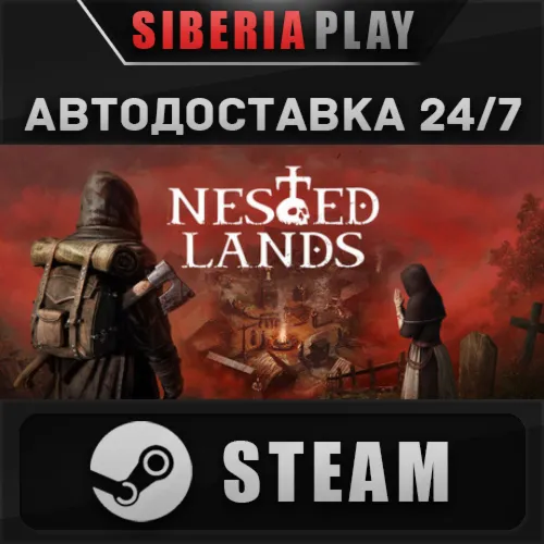 Nested Lands STEAM АВТОДОСТАВКА RU/KZ/UA/СНГ