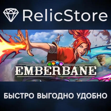 Emberbane - STEAM GIFT РОССИЯ