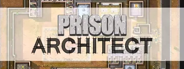 Prison Architect